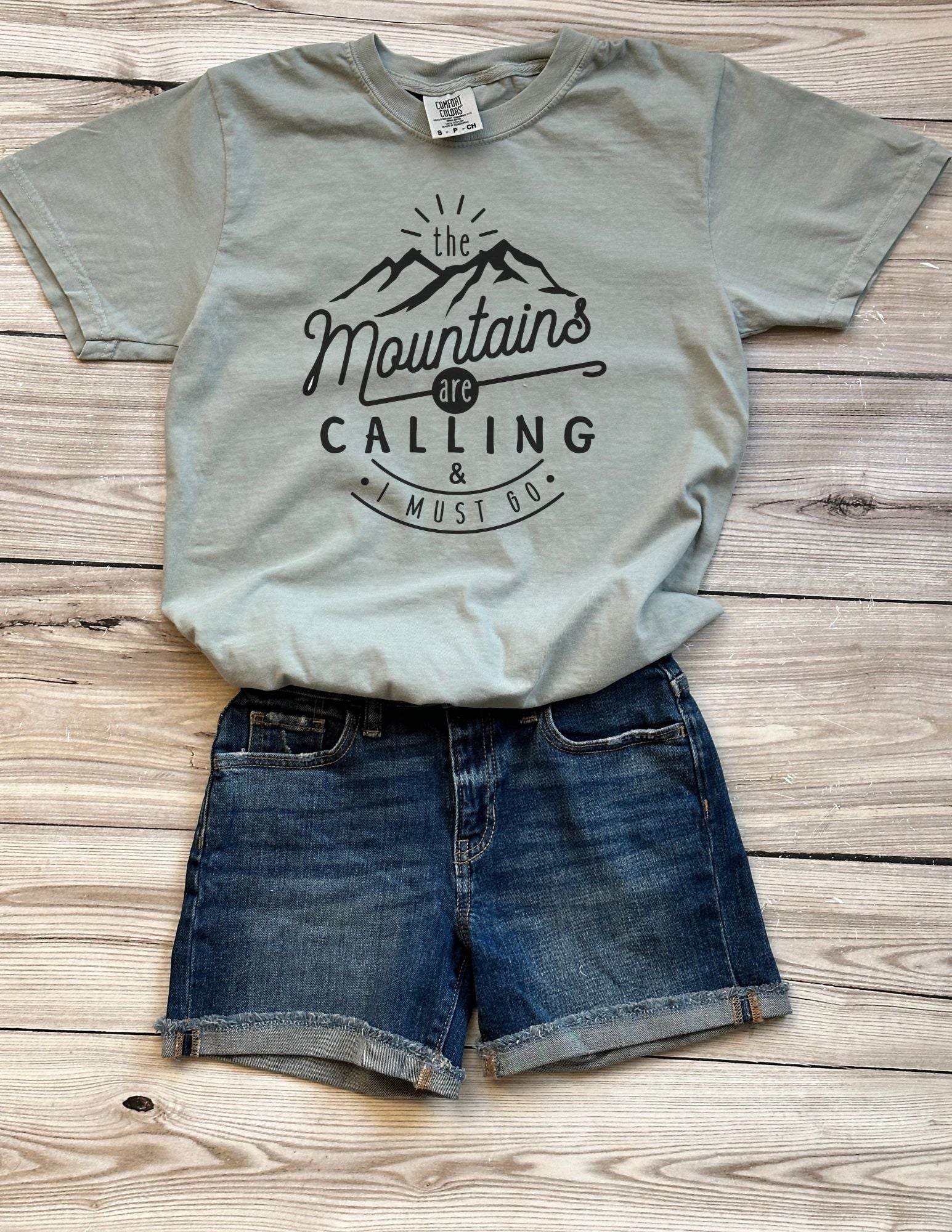 Mountains are Calling and I Must Go Tee