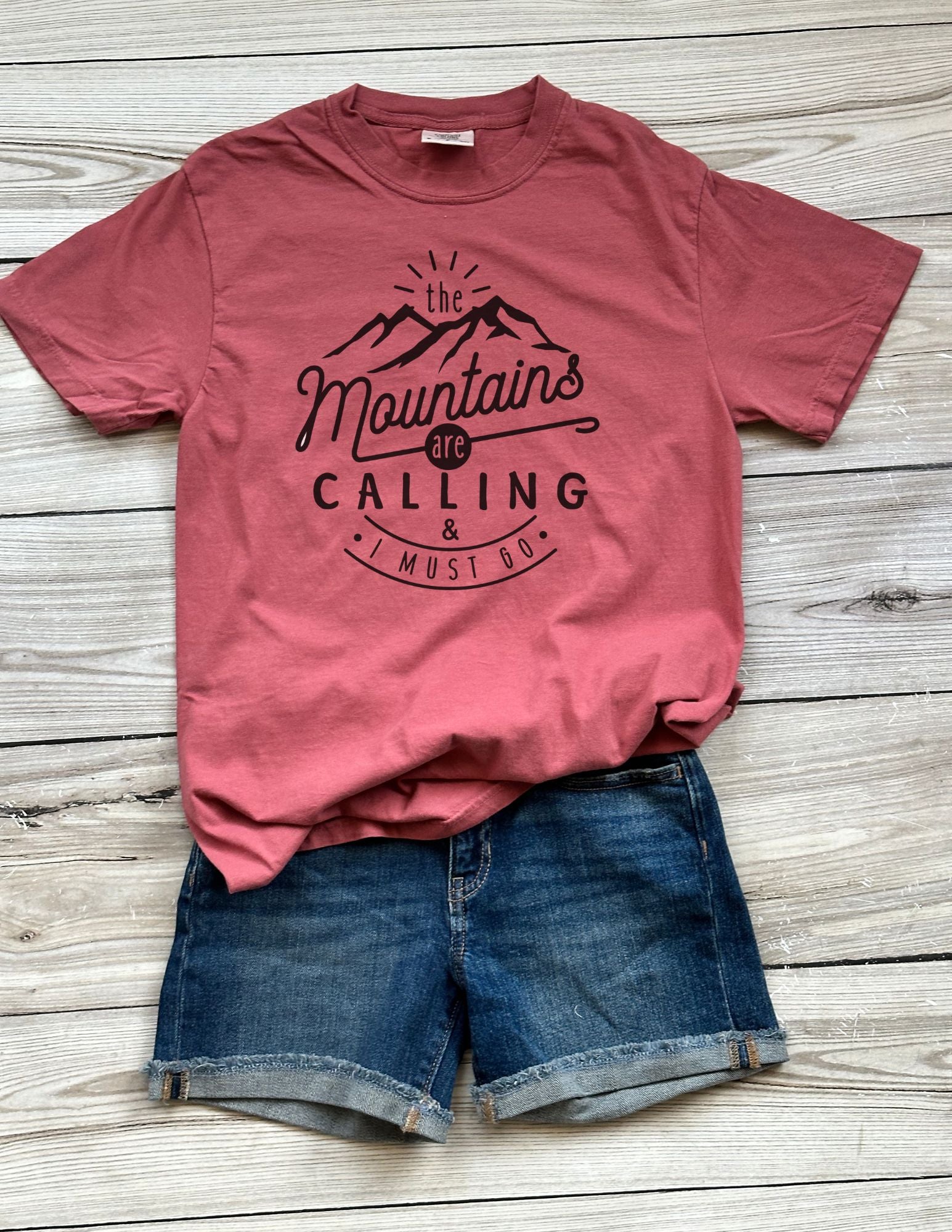 Mountains are Calling and I Must Go Tee